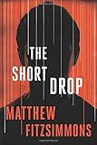 The Short Drop (Gibson Vaughn)