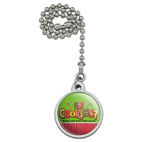GRAPHICS & MORE Christmas Holiday Got Cookies Come Back When You Do Ceiling Fan and Light Pull Chain