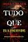 Livro Tudo Que Ela Esconde (Série Jade Savage: Thriller de Suspense do FBI — Livro 5)