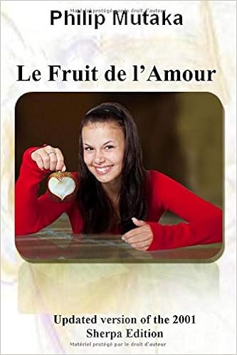 Le Fruit De L Amour French Edition Mutaka Philippe 9781690864806 Amazon Com Books