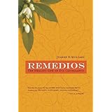 Remedios: The Healing Life of Eva Castellanoz