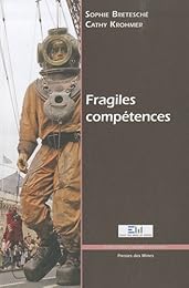 Fragiles compétences
