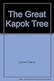 The Great Kapok Tree: A Tale of the Amazon Rain Forest