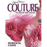 Couture: The Art of Fine Sewing