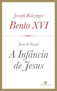 Livro Jesus de Nazaré: A Infância de Jesus