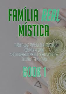 Livro Família Real Mística (Livro 1)