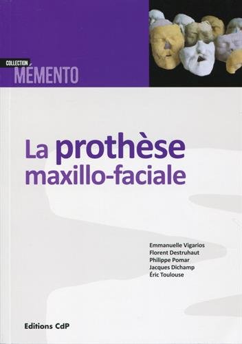 La  prothèse maxillo-faciale