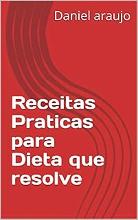 Livro Receitas Praticas para Dieta que resolve
