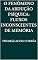 Livro O Fenômeno da Abdução Psíquica: fluxos inconscientes de memória