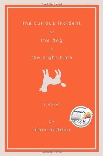 The Curious Incident of the Dog in the Night-Time: A Novel (Alex Awards (Awards)) by Mark Haddon (2003-07-31)