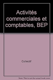 Activités commerciales et comptables, BEP comptabilité et secrétariat