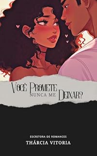 Livro Você Promete Nunca Me Deixar?