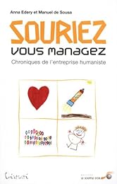 Souriez, vous managez