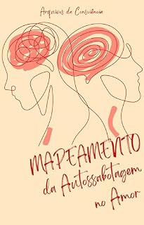 Livro Mapeamento da Autossabotagem no Amor