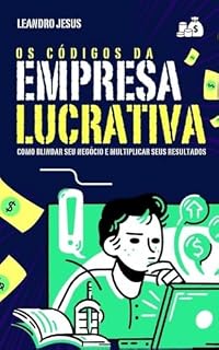 Livro 99% dos empresários falham porque não dominam esse método!: Descubra como os empresários mais inteligentes constroem negócios lucrativos sem se tornarem escravos da própria empresa!
