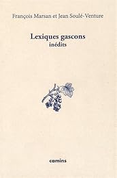 Lexiques gascons inédits