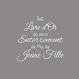 Le Livre d'or de mon Enterrement de Vie de Jeune Fille: Livre d'or Enterrement Vie de Jeune Fille ev by Gliviu Livres