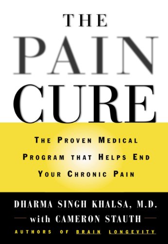 Download The Pain Cure: The Proven Medical Program That Helps End Your Chronic Pain Download The Pain Cure: The Proven Medical Program That Helps End Your Chronic Pain