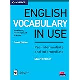 English Vocabulary in Use Pre-intermediate and Intermediate Book with Answers and Enhanced eBook: Vocabulary Reference and Pr
