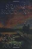 Gone Too Far (Troubleshooters, Inc. 6)