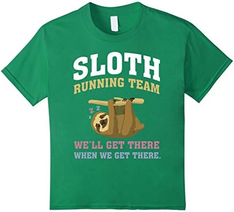 Kids SLOTH - Running Team -we'll get there when we get there 12 Kelly Green