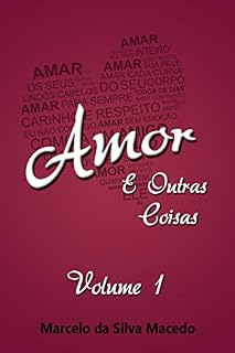 Livro Amor e Outras Coisas: Volume 1