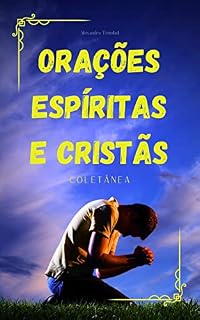 Livro Coletânea de Orações Espíritas e Cristãs