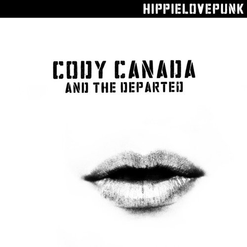 Cody Canada & The Departed - HippieLovePunk - Zortam Music