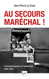 Au secours, Maréchal !