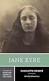 Jane Eyre (Fourth Edition)  (Norton Critical Editions)