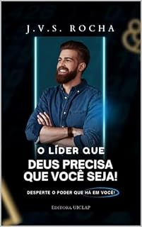 Livro O Líder que Deus Precisa que Você Seja