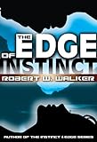 The EDGE of INSTINCT (Instinct Series Book 12)