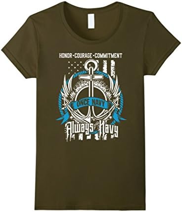 Women's Honor Courage Commitment Once Navy Always Navy T-Shirt Small Olive