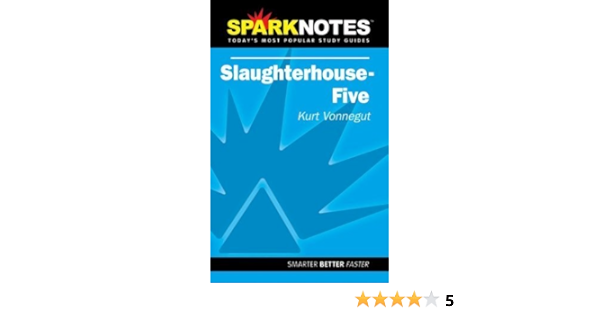 Spark Notes Slaughterhouse Five By Vonnegut Jr Kurt Sparknotes Editors Vonnegut Jr Kurt July 15 2002 Paperback Amazon Com Books