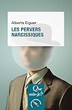 Les pervers narcissiques: « Que sais-je ? » n° 4069 (French Edition) by 