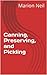Canning, Preserving, and Pickling by 