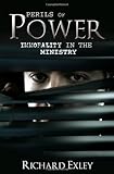 Perils of Power by Richard Exley