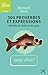300 proverbes et expressions hérités du latin et du grec (NE) (Mémo) (French Edition) by 