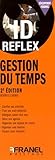 Gestion du temps (IdReflex) (French Edition) by
