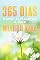 Livro 365 dias para alcançar a sua melhor vida: Livro e Diário Positivo