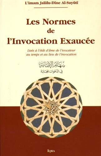Les  normes de l'invocation exaucée