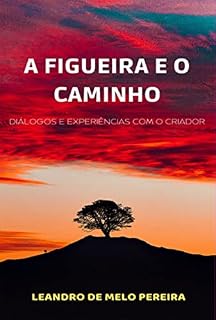 Livro A Figueira E O Caminho