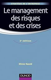Le  management des risques et des crises