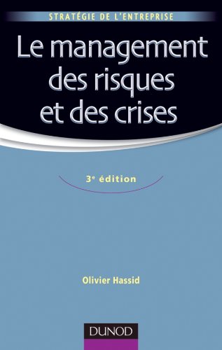 Le  management des risques et des crises