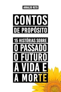 Livro Contos de propósito: 15 história sobre o passado, o futuro e a morte