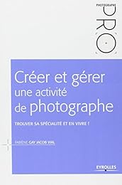 Créer et gérer une activité de photographe