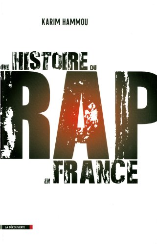 Une  histoire du rap en France