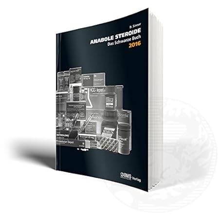 Anabole Steroide Das schwarze Buch 2016 - D. Sinner