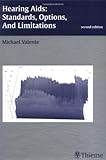 Hearing Aids : Standards, Options, and Limitations, , 3131027320