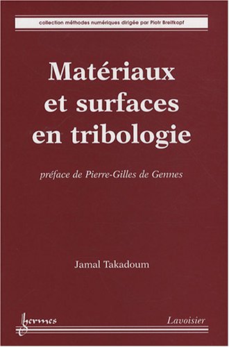 Matériaux et surfaces en tribologie